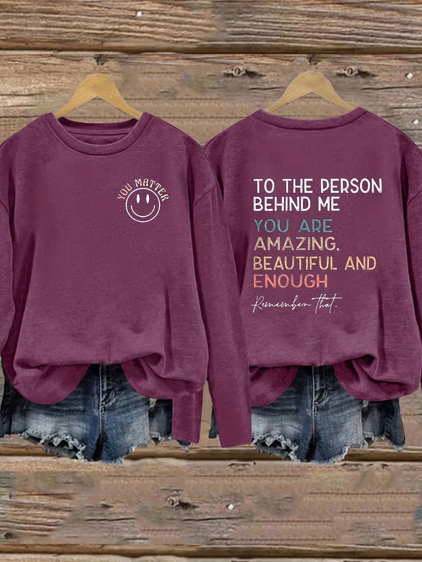 Women'S "To The Person Behind Me You Matter" Inspirational Quote Long Sleeve T-Shirt - Casual Crew Neck, Soft Polyester Blend, Perfect for Casual Attire, Motivational Clothing | Inspirational Print | Comfortable Fit