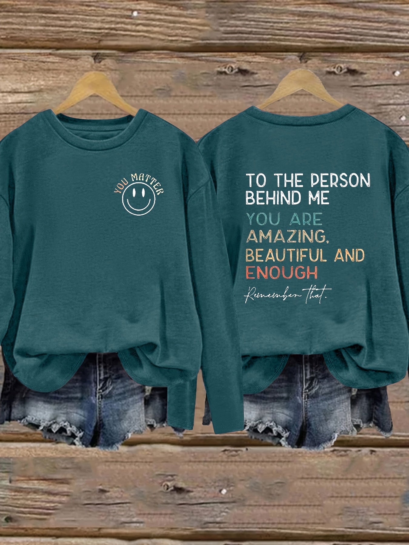 Women'S "To The Person Behind Me You Matter" Inspirational Quote Long Sleeve T-Shirt - Casual Crew Neck, Soft Polyester Blend, Perfect for Casual Attire, Motivational Clothing | Inspirational Print | Comfortable Fit